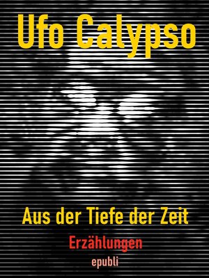 cover image of Aus der Tiefe der Zeit